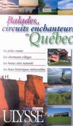 Balades et circuits enchanteurs au Québec - Click to enlarge picture.