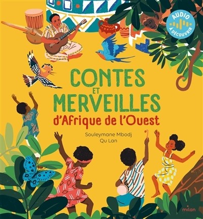 Contes et merveilles d'Afrique de l'Ouest - Click to enlarge picture.