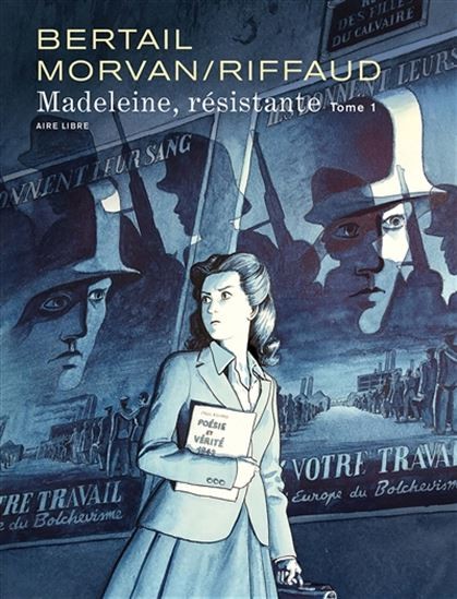 Madeleine, Résistante - Click to enlarge picture.