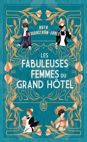 Les fabuleuses femmes du Grand Hôtel - Click to enlarge picture.