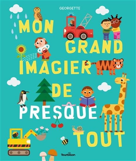 Mon grand imagier de presque tout - Click to enlarge picture.