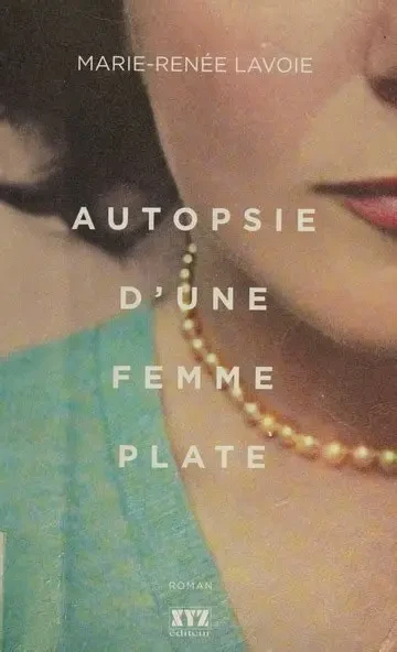 Autopsie d'une femme plate - Click to enlarge picture.