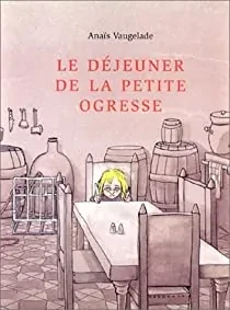 Le déjeuner de la petite ogresse - Click to enlarge picture.