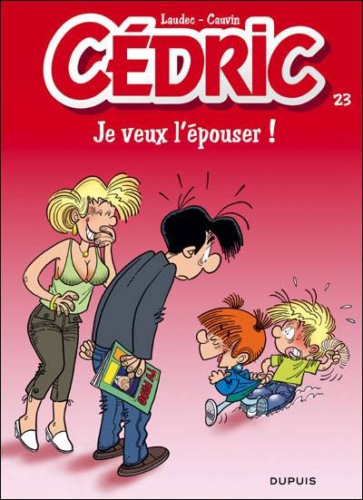 Cédric, Je veux l'épouser - Click to enlarge picture.